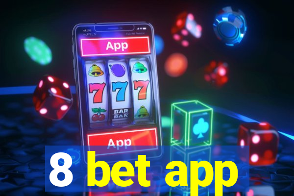 8 bet app